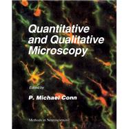 Methods in Neurosciences : Quantitative and Qualitative Microscopy