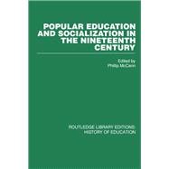 Popular Education and Socialization in the Nineteenth Century