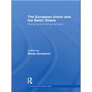 The European Union and the Baltic States: Changing forms of governance