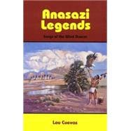 Anasazi Legends