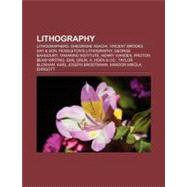 Lithography : Lithographers, Lithography, Gheorghe Asachi, V..., 9781155962566