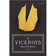 The Viceroys A Novel