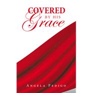 Covered by His Grace