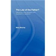 The Law of the Father?: Patriarchy in the transition from feudalism to capitalism