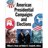 American Presidential Campaigns and Elections