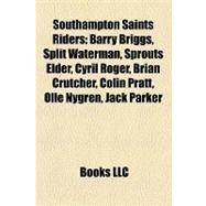 Southampton Saints Riders : Barry Briggs, Split Waterman, Sprouts Elder, Cyril Roger, Brian Crutcher, Colin Pratt, Olle Nygren, Jack Parker