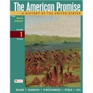 The American Promise, Volume 1 & Achieve for The American Promise(1-Term Access)