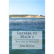 Letters to Mack 2