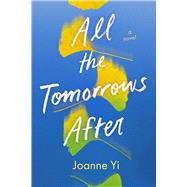 All the Tomorrows After