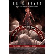 Realms of the Deathless,9781949102567