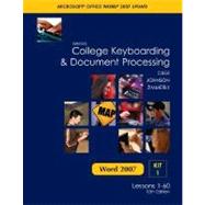 Gregg College Keyboarding and Document Processing Microsoft Office Word 2007 Update : Kit 1: Lessons 1-60