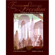 From Slavery to Freedom : A History of Negro Americans