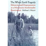 The White Earth Tragedy
