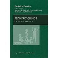 Pediatric Quality: An Issue of Pediatric Clinics of North America