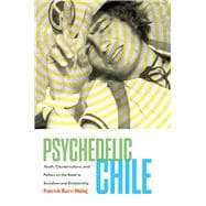 Psychedelic Chile