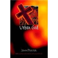 Urban God : Bible Readings and Comments on Living in the City