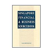 Singapore Financial and Business Sourcebook,9789971692568