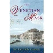 The Venetian Mask A Novel