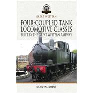 Four-Coupled Tank Locomotive Classes Built by the Great Western Railway