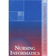 Nursing Informatics : Scope and Standards of Practice