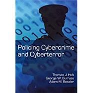 Policing Cybercrime and Cyberterror