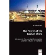 The Power of the Spoken Word: Literature in the American Broadcasting and Film Industry of the 1990s