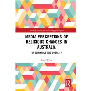 Media Perceptions and Religious Change in Australia