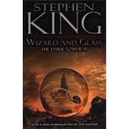 Wizard and Glass The Dark Tower IV