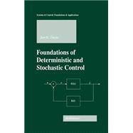 Foundations of Deterministic and Stochastic Control