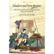 Flaubert and Don Quijote The Influence of Cervantes on Madame Bovary