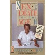 Sex and Death to the Age 14