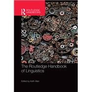 The Routledge Handbook of Linguistics