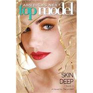 America's Next Top Model #3: Skin Deep