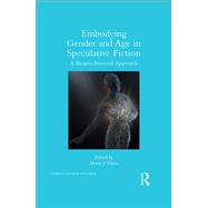 Embodying Gender and Age in Speculative Fiction: A Biopsychosocial Approach