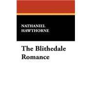 The Blithedale Romance