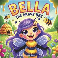 Bella the Brave Bee
