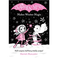 Isadora Moon Makes Winter Magic