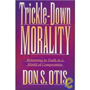 Trickle-Down Morality