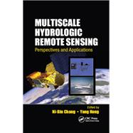 Multiscale Hydrologic Remote Sensing: Perspectives and Applications