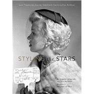 Styling the Stars Lost Treasures from the Twentieth Century Fox Archive