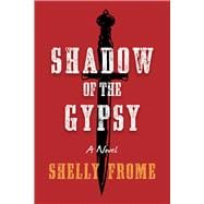 Shadow of the Gypsy