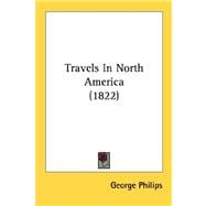 Travels In North America 1822