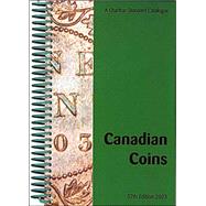 The Charlton Standard Catalogue of Canadian Coins 2003: 57th Edition