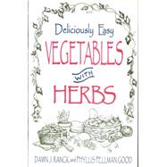 Deliciously Easy Vegetables With Herbs