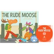 The Rude Moose