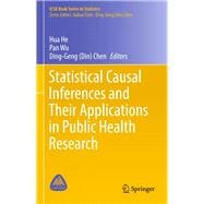 Statistical Causal Inferences and Their Applications in Public Health Research