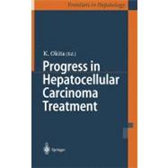 PROGRESS IN HEPATOCELLULAR CARCINOMA TREATMENT