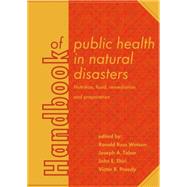 Handbook of Public Health in Natural Disasters