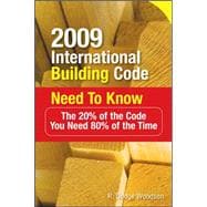 2009 International Building Code Need to Know: The 20% of the Code You Need 80% of the Time The 20% of the Code You Need 80% of the Time