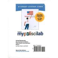 MyPoliSciLab with Pearson eText -- Standalone Access Card -- for Living Democracy